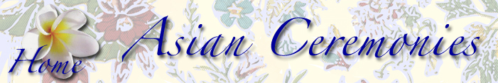 Asian Ceremonies